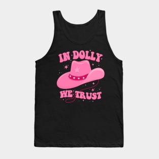 In Dolly We Trust Tank Top